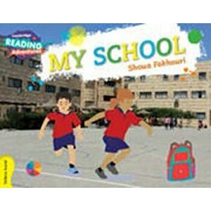 My School Yellow Band, Paperback - Shoua Fakhouri imagine
