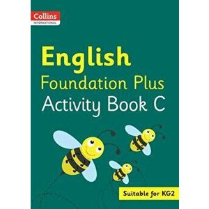 Collins International English Foundation Plus Activity Book C, Paperback - Fiona Macgregor imagine