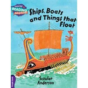 Ships, Boats and Things that Float Purple Band, Paperback - Scoular Anderson imagine