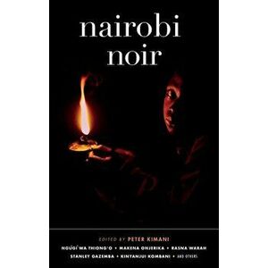 Nairobi Noir, Paperback - *** imagine