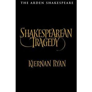 Shakespearean Tragedy, Paperback - *** imagine