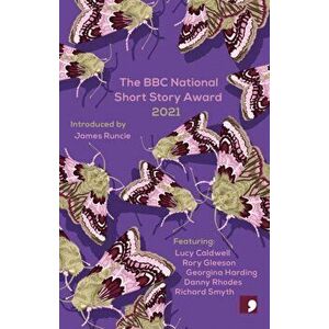 The BBC National Short Story Award 2021, Paperback - Danny Rhodes imagine