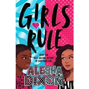 Girls Rule, Paperback - Alesha Dixon imagine