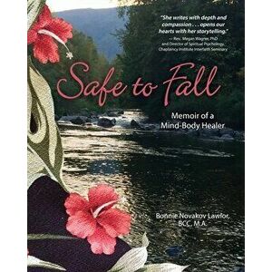 Safe to Fall, Paperback - Bonnie N. Lawlor imagine