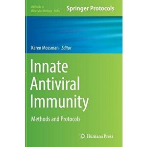 Innate Antiviral Immunity. Methods and Protocols, 1st ed. 2017, Hardback - *** imagine