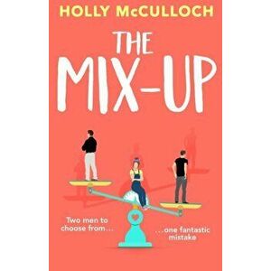 The Mix-Up, Paperback - Holly McCulloch imagine