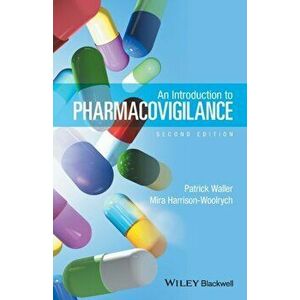 An Introduction to Pharmacovigilance. 2nd Edition, Paperback - Mira Harrison-Woolrych imagine