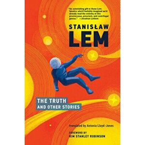 The Truth and Other Stories, Hardcover - Stanislaw Lem imagine
