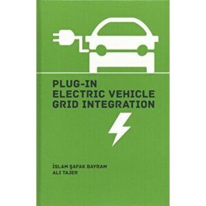 Plug-In Electric Vehicle Integration, Hardback - Ali Tajer imagine