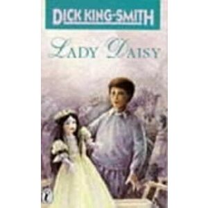 Lady Daisy, Paperback - Dick King-Smith imagine
