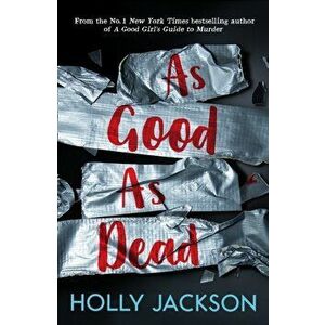 As Good As Dead, Paperback - Holly Jackson imagine