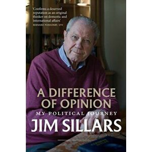 A Difference of Opinion. My Political Journey, Paperback - Jim Sillars imagine