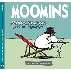 Moominpappa's Book of Thoughts, Hardback - Tove Jansson imagine