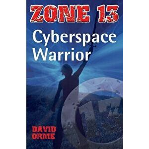 Cyberspace Warrior, Paperback - David Orme imagine