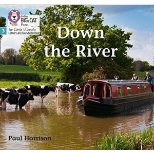 Down the River. Phase 3, Paperback - Paul Harrison imagine