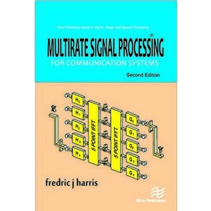 Multirate Signal Processing for Communication Systems, Hardcover - Fredric J. Harris imagine