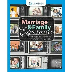 The Marriage and Family Experience. Intimate Relationships in a Changing Society, 14 ed, Paperback - *** imagine