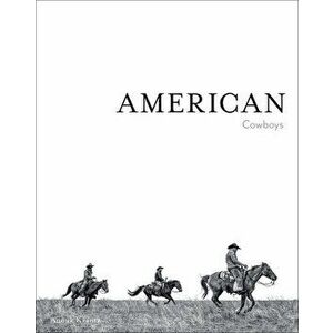 American Cowboys, Hardcover - Anouk Masson Krantz imagine