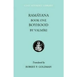 Ramayana Book One. Boyhood, Hardback - Valmiki imagine