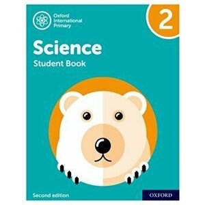 Oxford International Primary Science Second Edition: Student Book 2. 2, Paperback - Geraldine Shaw imagine