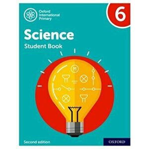 Oxford International Primary Science Second Edition: Student Book 6. 2, Paperback - Geraldine Shaw imagine