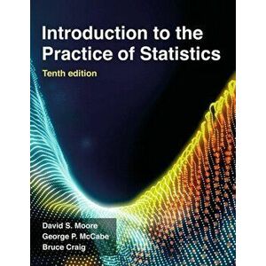 Introduction to the Practice of Statistics. 10th ed. 2021, Paperback - Bruce A. Craig imagine