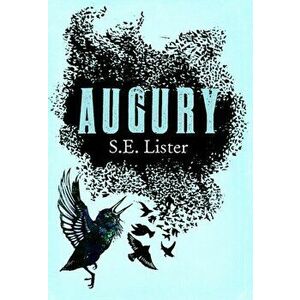 Augury, Paperback - S. E. Lister imagine