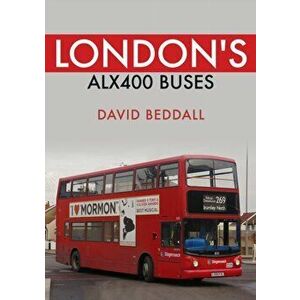 London's ALX400 Buses, Paperback - David Beddall imagine