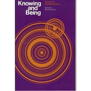 Knowing and Being, Paperback - *** imagine