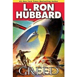 Greed, Paperback - L. Ron Hubbard imagine