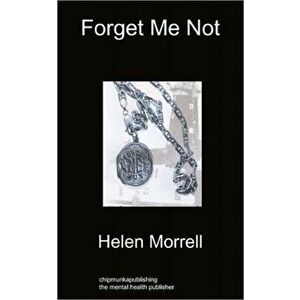 Forget Me Not, Paperback - Helen Morrell imagine