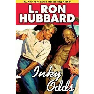 Inky Odds, Paperback - L. Ron Hubbard imagine
