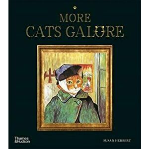 More Cats Galore. A Second Compendium of Cultured Cats, Hardback - Susan Herbert imagine
