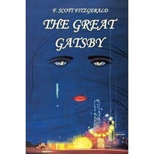 F. Scott Fitzgerald. The Great Gatsby, Paperback - F. Scott Fitzgerald imagine