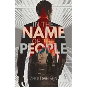 In the Name of the People, Paperback - Zhou Meisen imagine