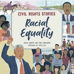 Civil Rights Stories: Racial Equality. Illustrated ed, Hardback - Anita Ganeri imagine
