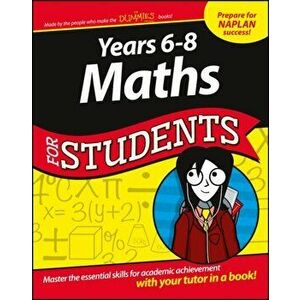 Years 6 - 8 Maths For Students, Paperback - Consumer Dummies imagine