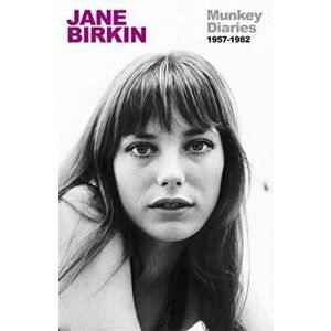 Munkey Diaries, Paperback - Jane Birkin imagine