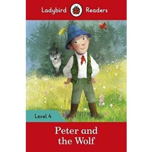 Peter and the Wolf - Ladybird Readers Level 4, Paperback - Ladybird imagine