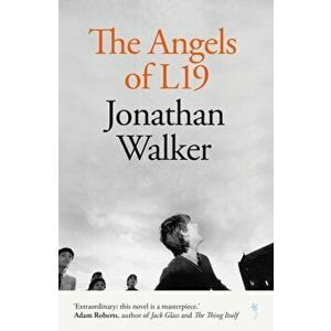 The The Angels of L19, Paperback - Jonathan Walker imagine