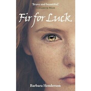 Fir for Luck, Paperback - Barbara Henderson imagine