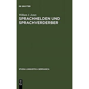 Sprachhelden und Sprachverderber. Reprint 2011 ed., Hardback - *** imagine