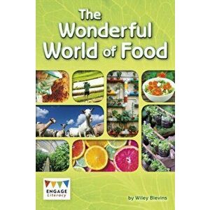 The Wonderful World of Food, Paperback - Wiley Blevins imagine