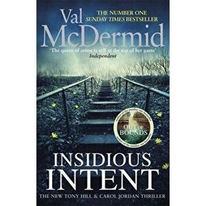 Insidious Intent. (Tony Hill and Carol Jordan, Book 10), Hardback - Val McDermid imagine