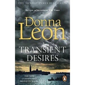 Transient Desires, Paperback - Donna Leon imagine