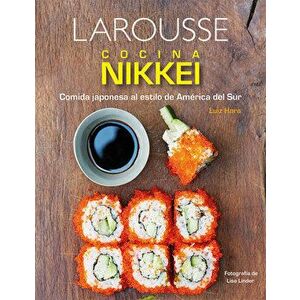 Cocina Nikkei, Hardcover - Luiz Hara imagine