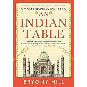 An Indian Table, Paperback - Bryony Hill imagine