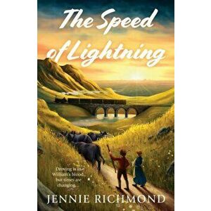 The Speed of Lightning, Paperback - Jennie Richmond imagine