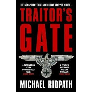 Traitor's Gate, Paperback - Michael Ridpath imagine