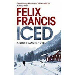 Iced. Export/Airside, Paperback - Felix Francis imagine